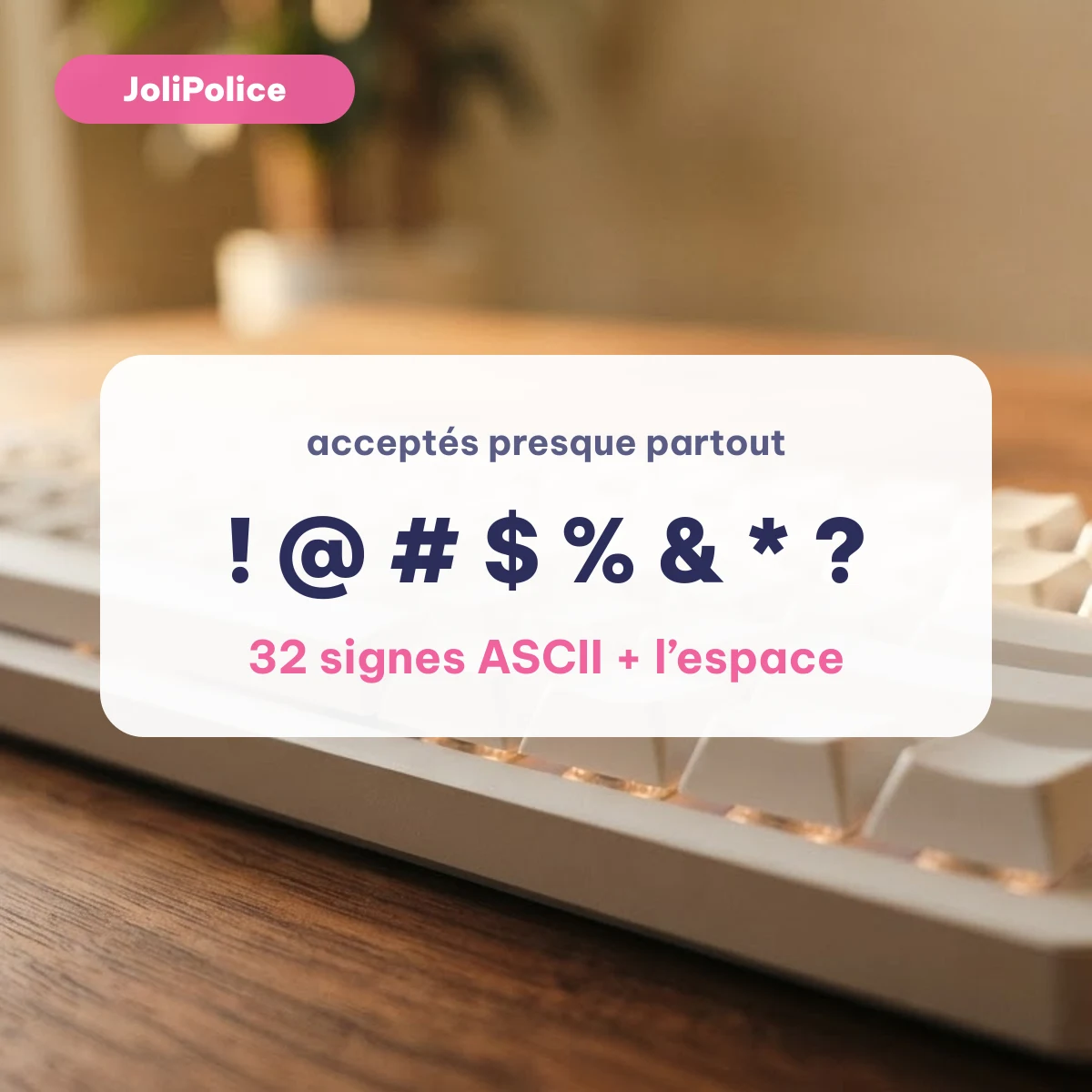 Caractères spéciaux pour mot de passe ! @ # $ % sur un clavier